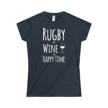 Rugby + Wine = Happy Time - Fitted Tee