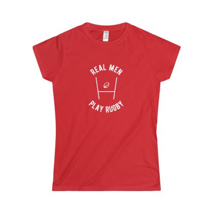 Real Men Play Rugby - Womens Fitted Tee - Image 8