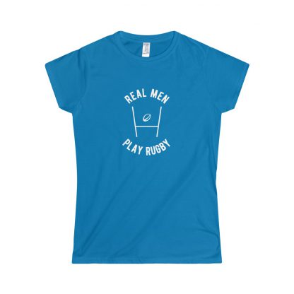 Real Men Play Rugby - Womens Fitted Tee - Image 6
