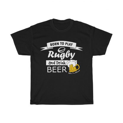 Born To Play Rugby - T Shirt